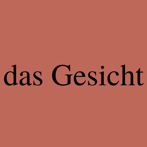 Gesicht