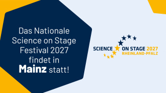 Das Nationale Science on Stage Festival 2ß27 findet in Mainz statt!